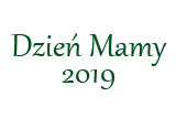 Dzie� Mamy 2019